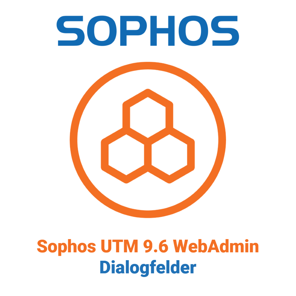 Sophos UTM 9.6 WebAdmin - okna dialogowe