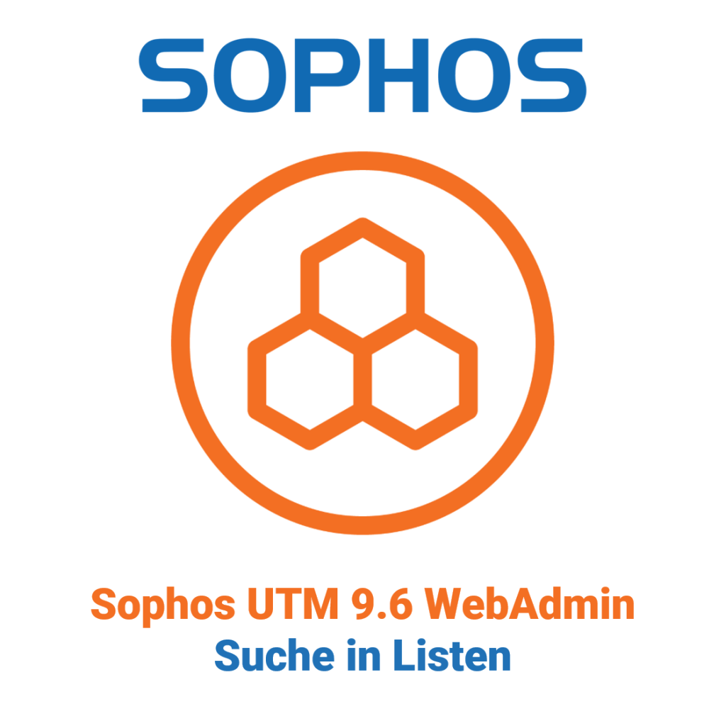 Sophos UTM 9.6 WebAdmin - wyszukiwanie w listach