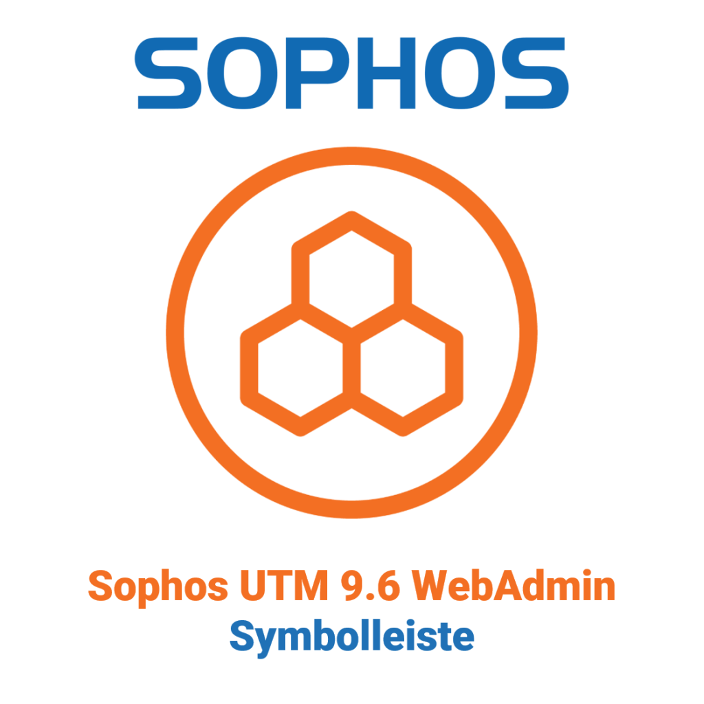 Sophos UTM 9.6 WebAdmin - pasek narzędzi