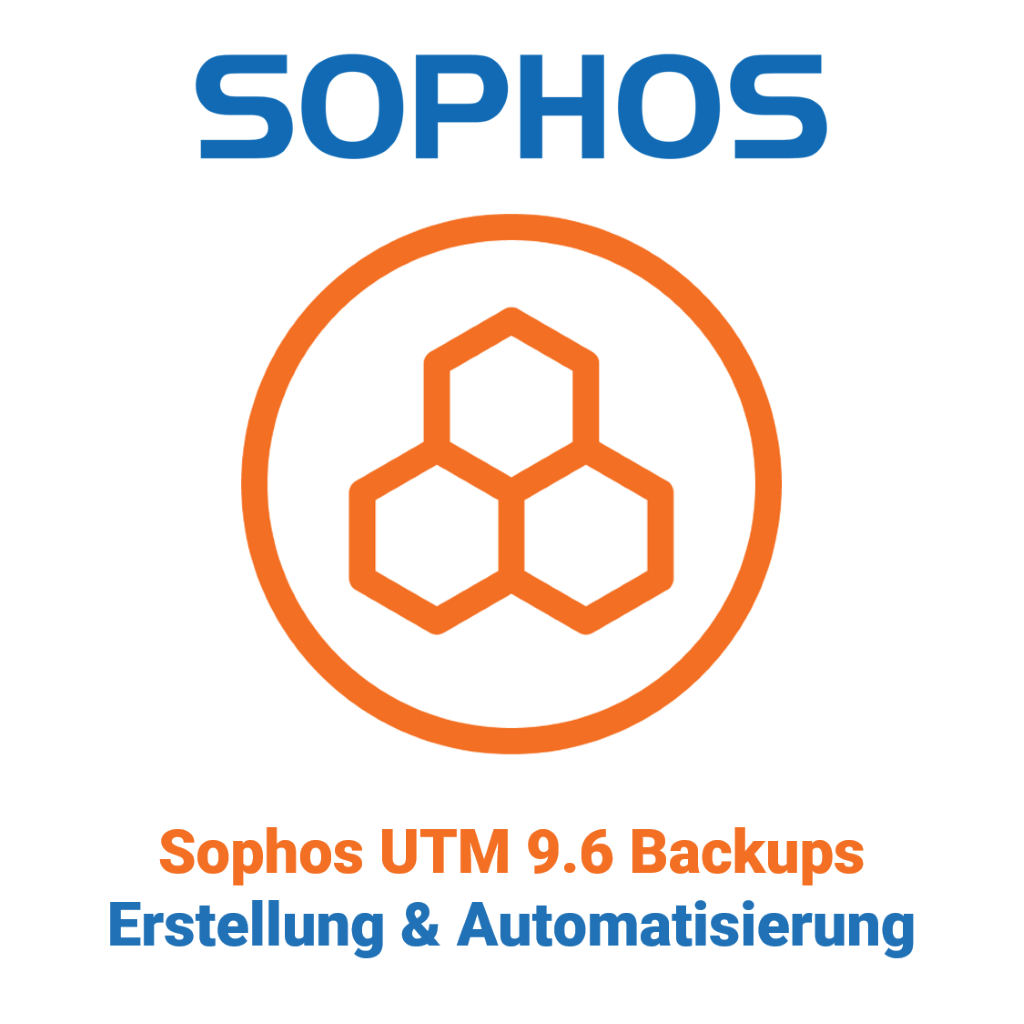 Sophos UTM 9.6 kopie zapasowe - tworzenie i automatyzacja