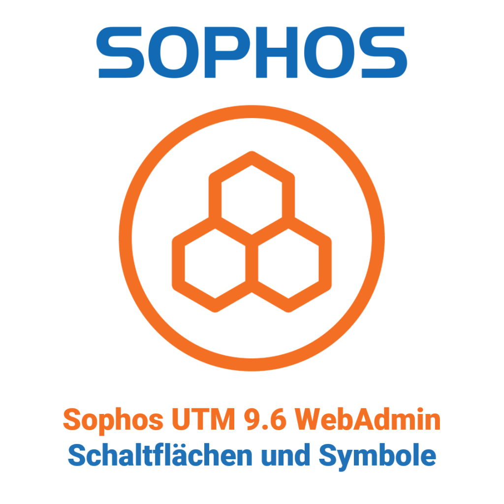 Sophos UTM 9.6 WebAdmin - przyciski i ikony
