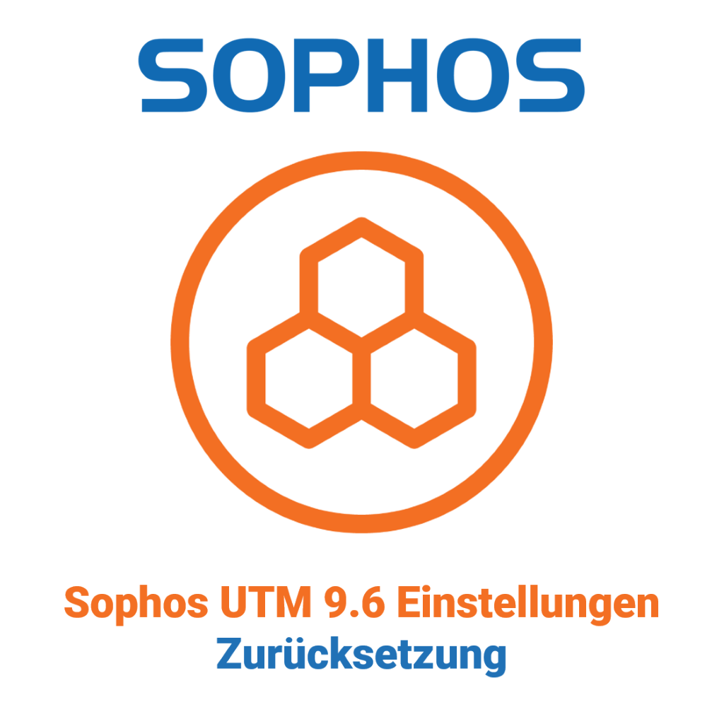 Ustawienia Sophos UTM 9.6 - reset